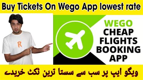 wego airplane ticket.